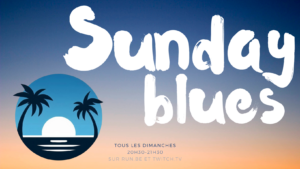 unday Blues le dimanche sur la RUN 88.1